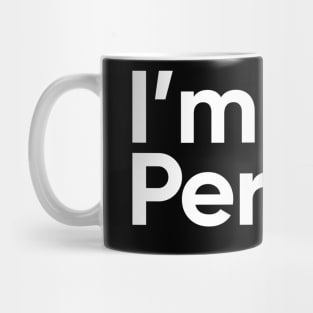 I'm Not Perky. - Wednesday Addams Quote Mug